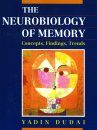 Neurobiology of Memory: Concepts, Findings, Trends
