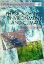 Physics of the Environment and Climate