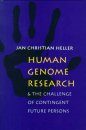 Human Genome Research and the Challenge of Contingent Future Persons