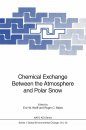 Chemical Exchange Between the Atmosphere and Polar Snow