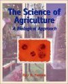 Science of Agriculture: A Biological Approach