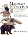 Mammals of the Neotropics: Volume 1