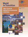 Ways Towards Global Environmental Solutions