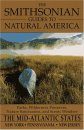 The Smithsonian Guides to Natural America: The Mid-Atlantic States