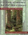 Creating a Forestry for the 21st Century