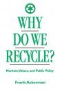 Why Do We Recycle?