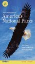 The Complete Guide to America's National Parks