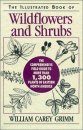 The Illustrated Book of Wildflowers and Shrubs