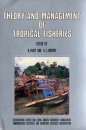 Theory and Management of Tropical Fisheries