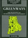 Greenways: The Beginning of an International Movement