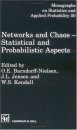 Networks and Chaos: Statistical and Probabilistic Aspects