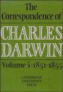 The Correspondence of Charles Darwin, Volume 5: 1851-1855