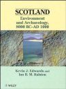 Scotland: Environment & Archaeology, 8000 BC-1000 AD