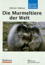 Die Murmeltiere der Welt (Marmots of the World)
