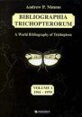 Bibliographia Trichopterorum: A World Bibliography of Trichoptera (Insecta) with Indices, Volume 1: 1961-1970