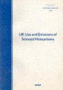 UK Use and Emissions of Selected Halocarbons: CFCs, HCFCs, HFCs, PFCs and SF6