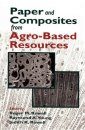 Paper and Composites from Agro-Based Resources