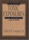 Cooper's Toxic Exposures Desk Reference with CD-ROM