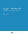 Models on Economic Growth with Environmental Assets