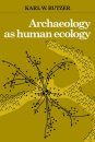 Archaeology as Human Ecology