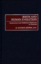Birth and Human Evolution