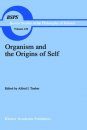 Organism and the Origin of Self