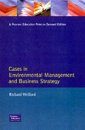 Cases in Environmental Management and Business Strategy