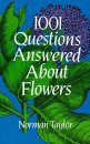 1001 Questions Answered About Flowers