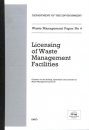 Waste Management Paper No. 4: Licensing of Waste Management Facilities