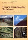 Ground Bioengineering Techniques for Slope Protection and Erosion