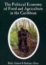 Political Economy of Food and Agriculture in the Caribbean