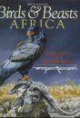 Birds and Beasts of Africa