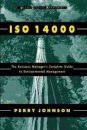 ISO 14000: A Business Manager's Complete Guide to Environmental Management