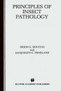 The Principles of Insect Pathology