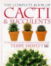 The Complete Book of Cacti and Succulents