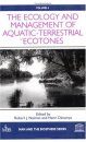 The Ecology and Management of Aquatic-Terrestrial Ecotones