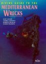 Diving Guide to the Mediterranean Wrecks