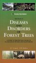Disease and Disorders of Forest Trees