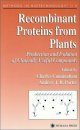 Recombinant Protein Production in Plants