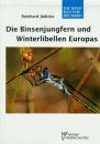 Die Binsenjungfern und Winterlibellen Europas (Dragonflies)