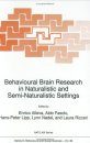 Behavioural Brain Research in Naturalistic and Semi-Naturalistic Settings