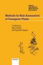 Methods for Risk Assessment of Transgenic Plants, Volume 2