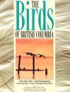 The Birds of British Columbia, Volume 1