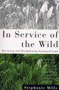 In Service of the Wild