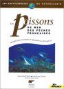 Les Poissons de Mer des Pêches Francaises