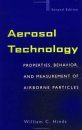 Aerosol Technology: Properties, Behaviour and Measurement of Airborne Particles