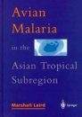 Avian Malaria in the Asian Tropical Subregion