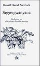 Segwagwanyana: Ein Beitrag zur Afrikanischen Ethnoherpetologie [A Contribution to African Ethnoherpetology]
