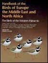 The Birds of the Western Palearctic, Volume 3