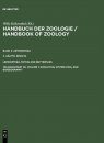 Handbook of Zoology, Volume 4/35: Lepidoptera, Part 1: Evolution, Classification and Biogeography